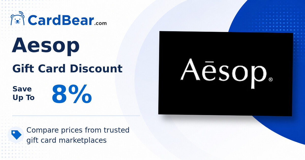 Aesop Gift Card Discount: Save 8% Today | CardBear