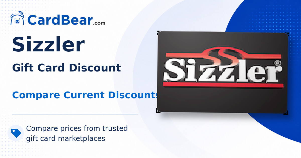 Sizzler Gift Card Discounts & Price Comparison | CardBear