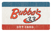 Bubba's 33 gift card